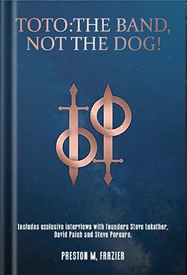 Toto-The-Band,-Not-The-Dog! by Publishing Orbit
